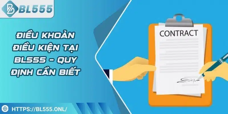 Điều khoản điều kiện 1 Điều Khoản Điều Kiện Tại BL555
