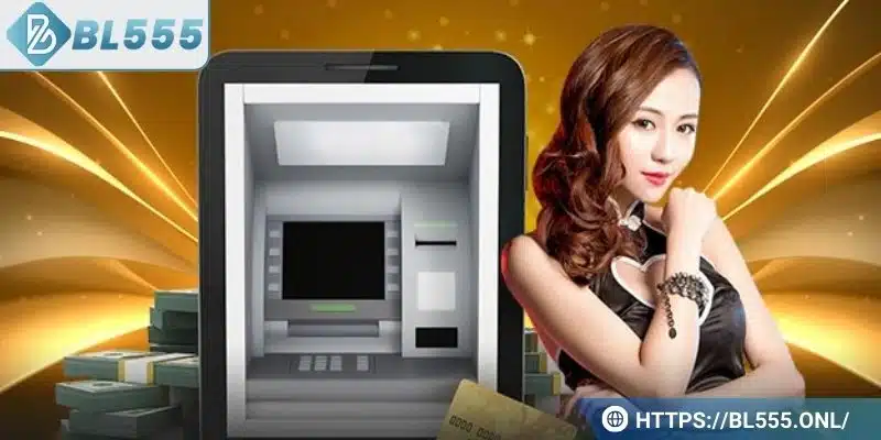 Nạp Tiền BL555 5 Lưu ý cho thành viên trong quá trình nạp tiền